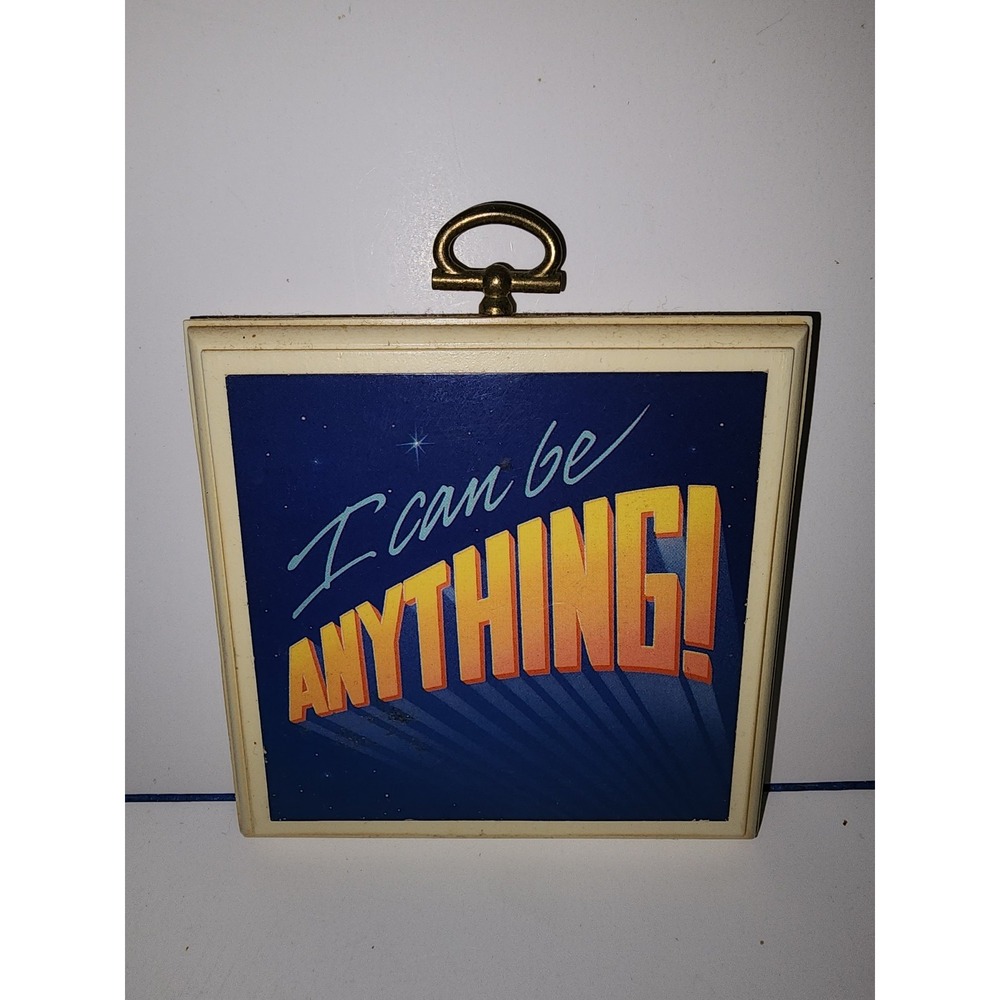 Hallmark I Can Be Anything Plaque 1988 Motivational Quote Vintage‎